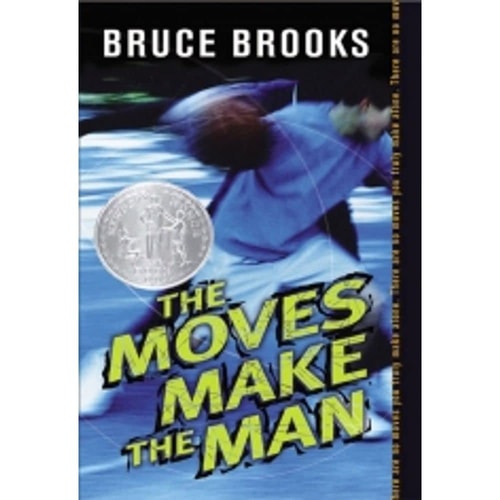 The Moves Make the Man: A Newbery Honor Award Winner — Bruce Brooks