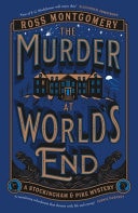 The Murder at World’s End — Ross Montgomery