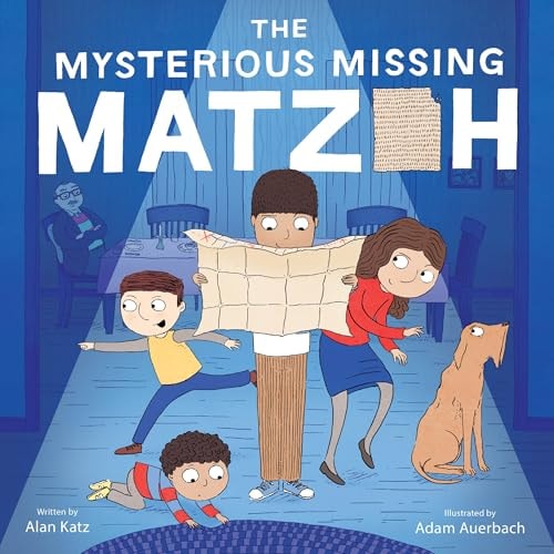 The Mysterious Missing Matzoh — Alan Katz