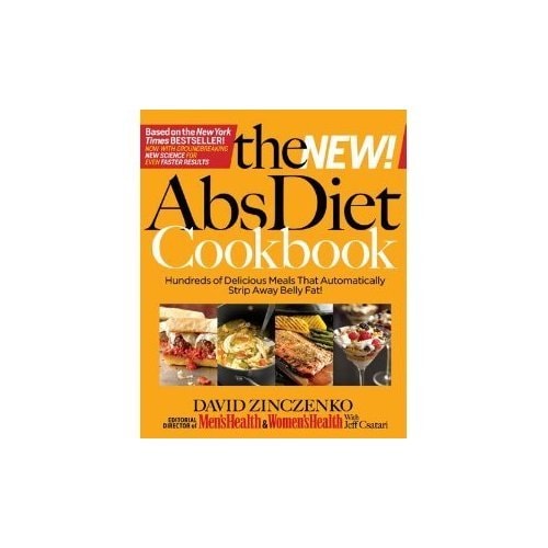 The New Abs Diet Cookbook Hundreds of Powerfood Meals that Will Flatten Your Stomach and Keep You Lean for Life! — David Zinczenko