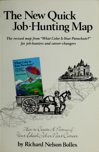 The New Quick Job-Hunting Map — Richard Nelson Bolles