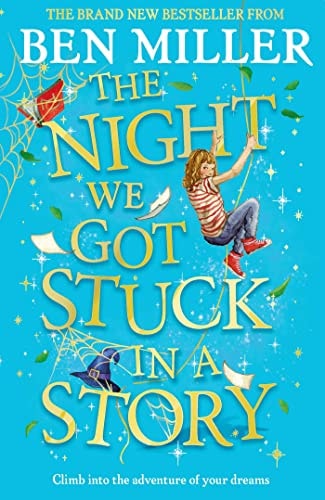 The Night We Got Stuck in a Story — Ben Miller
