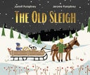 The Old Sleigh — Jarrett Pumphrey