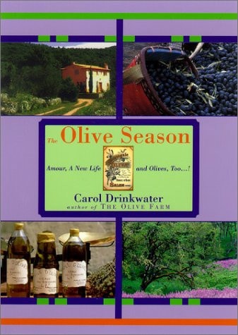 The Olive Season — Carol Drinkwater