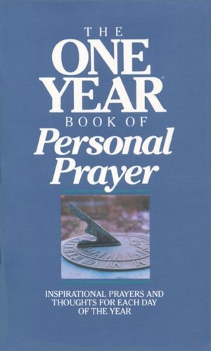 The One Year Book of Personal Prayer — Tyndale House Publishers
