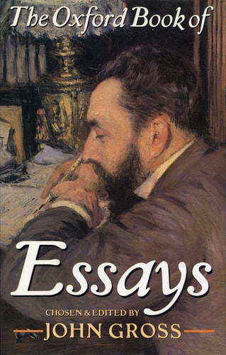 The Oxford Book of Essays — John Gross