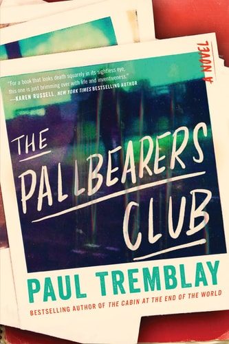 The Pall Bearers Club — Paul Tremblay