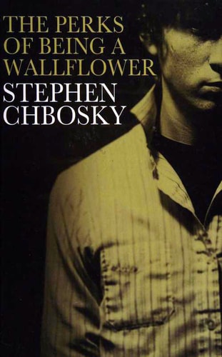 The Perks of Being a Wallflower — Stephen Chbosky