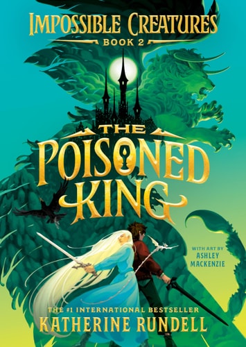 The Poisoned King — Katherine Rundell