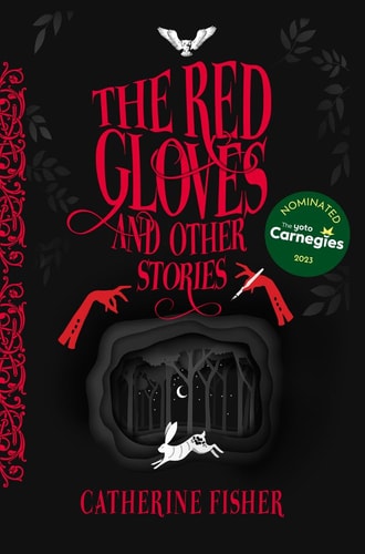 The Red Gloves And Other Stories — Catherine Fisher