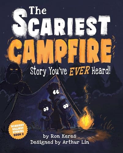 The Scariest Campfire Story You’ve Ever Heard! — Ron Keres