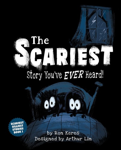 The Scariest Story You’ve Ever Heard! — Ron Keres