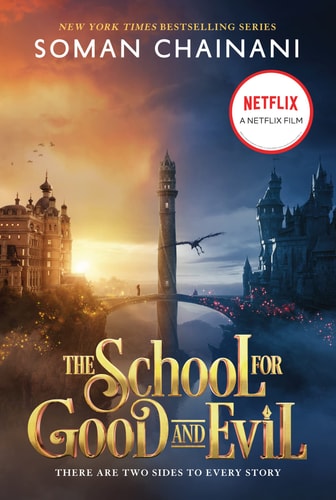 The School for Good and Evil — Soman Chainani