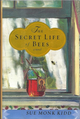 The Secret Life of Bees — Sue Monk Kidd