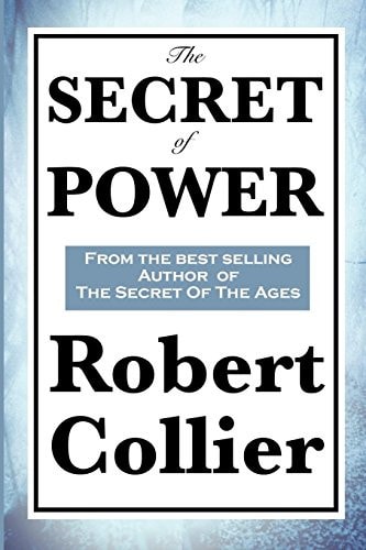 The Secret of Power — Robert Collier
