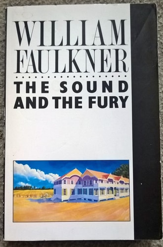 The Sound and the Fury — William Faulkner