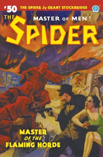 The Spider #50 Master of the Flaming Horde — Grant Stockbridge