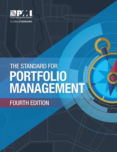 The Standard for Portfolio Management — Project Management Institute