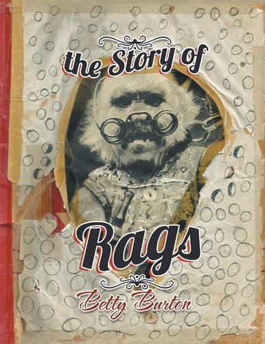 The Story of Rags — Betty Burton