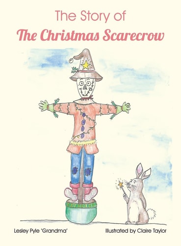 The Story of The Christmas Scarecrow — Lesley Pyle ‘Grandma’
