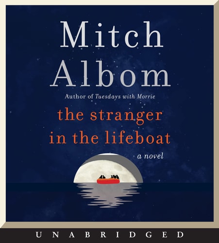 The Stranger in the Lifeboat CD: A Novel — Mitch Albom