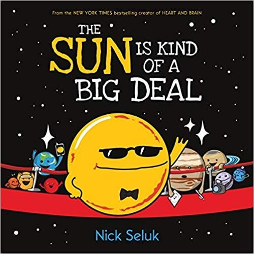The Sun is Kind of a Big Deal — Nick Seluk