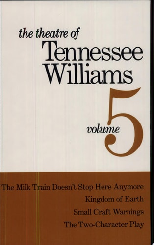 The Theatre of Tennessee Williams — Tennessee Williams