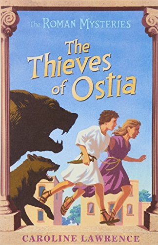 The Thieves of Ostia — Caroline Lawrence