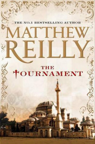 The Tournament — Matthew Reilly