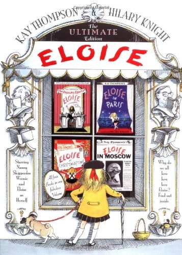 The Ultimate Eloise — Kay Thompson
