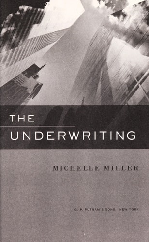 The Underwriting — Michelle Miller