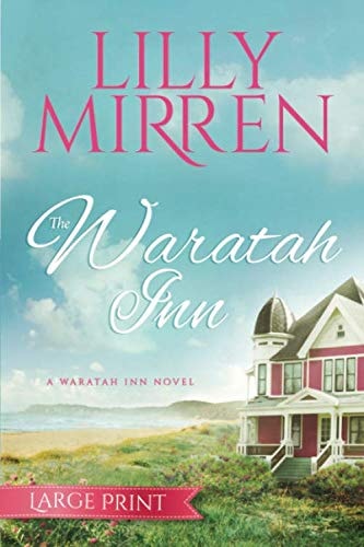 The Waratah Inn — Lilly Mirren