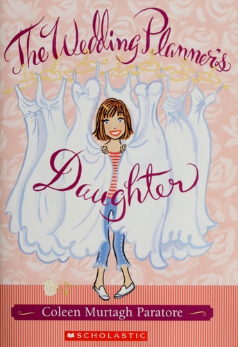 The Wedding Planner’s Daughter — Coleen Paratore