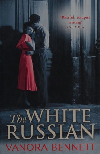 The White Russian — Vanora Bennett