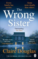The Wrong Sister — Claire Douglas