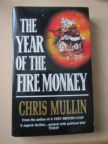 The Year of the Fire Monkey — Chria Mullin
