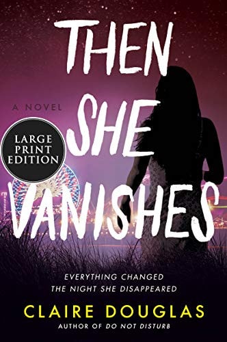 Then She Vanishes A Novel — Claire Douglas