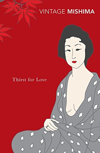 Thirst for Love — Yukio Mishima