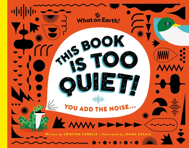 This Book Is Too Quiet! You Add the Noise… — Cristina Cubells