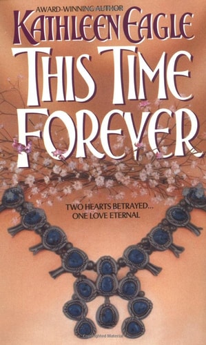 This Time Forever — Kathleen Eagle