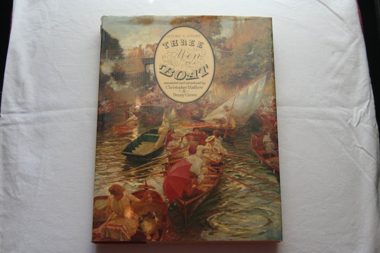Three Men in a Boat (to Say Nothing of the Dog) — Jerome Klapka Jerome