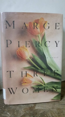 Three Women — Marge Piercy