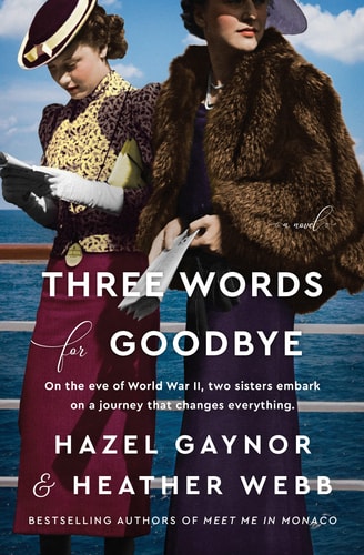 Three Words for Goodbye A Novel — Hazel Gaynor