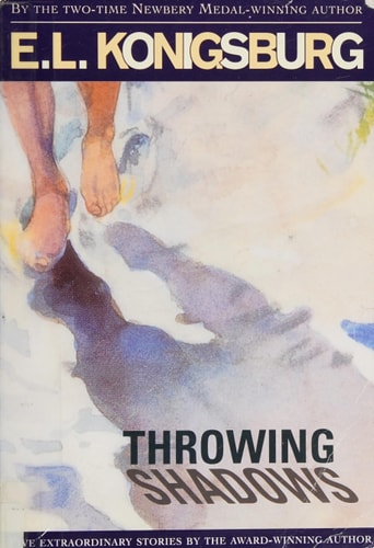 Throwing Shadows — E. L. Konigsburg