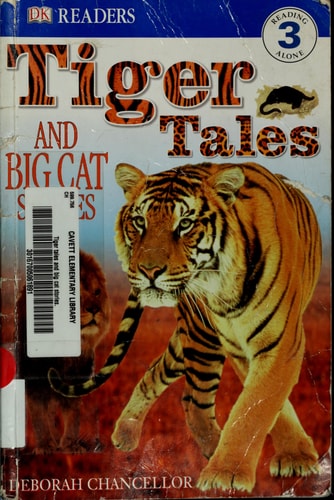 Tiger Tales (DK Readers, Level 3: Reading Alone) — Deborah Chancellor