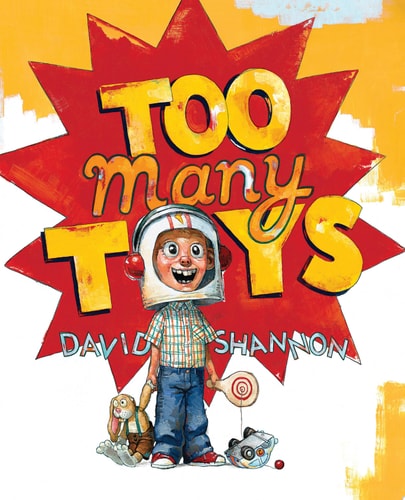 Too Many Toys — David Shannon