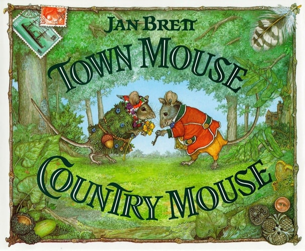 Town Mouse Country Mouse — Jan Brett