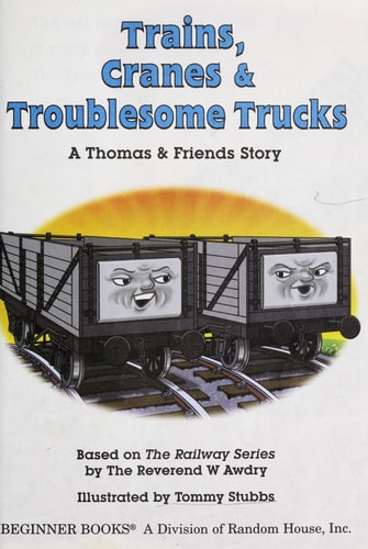 Trains, Cranes and Troublesome Trucks — W. Rev. Awdry