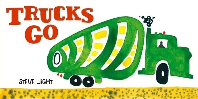 Trucks Go — Steve Light