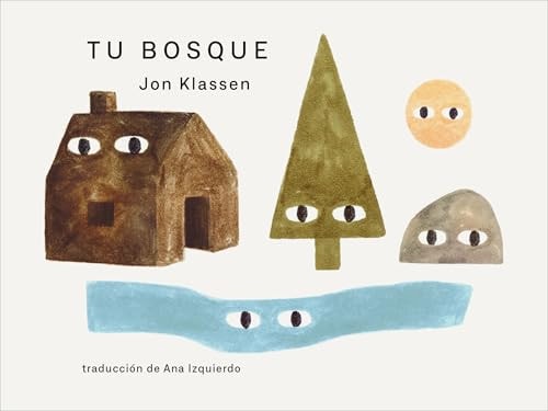 Tu Bosque — Jon Klassen
